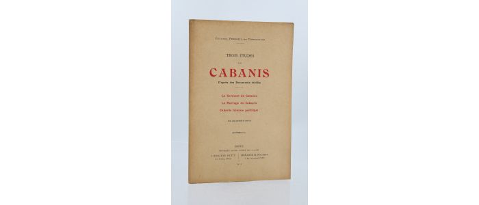 VERMEIL DE CONCHARD : Trois études sur Cabanis d'après des documents inédits - Prima edizione - Edition-Originale.com