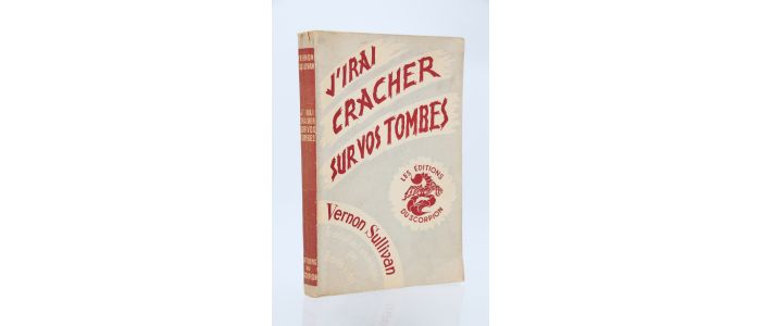 VIAN : J'irai cracher sur vos tombes - Edition Originale - Edition-Originale.com