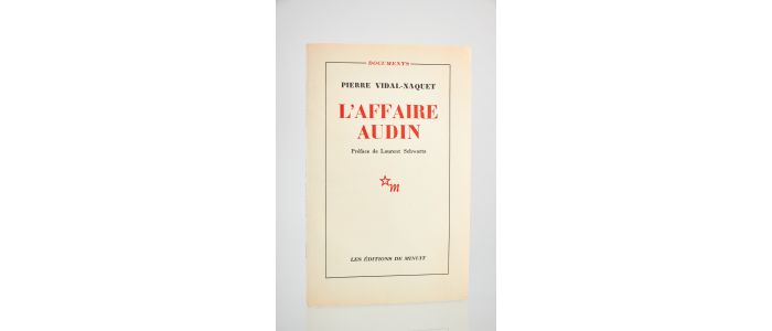 VIDAL-NAQUET : L'affaire Audin - First edition - Edition-Originale.com
