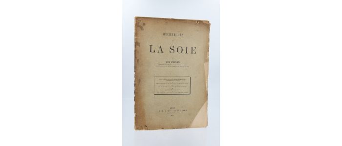 VIGNON : Recherches sur la soie - Erste Ausgabe - Edition-Originale.com