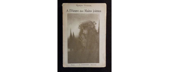 VIVIEN : A l'heure des mains jointes - First edition - Edition-Originale.com