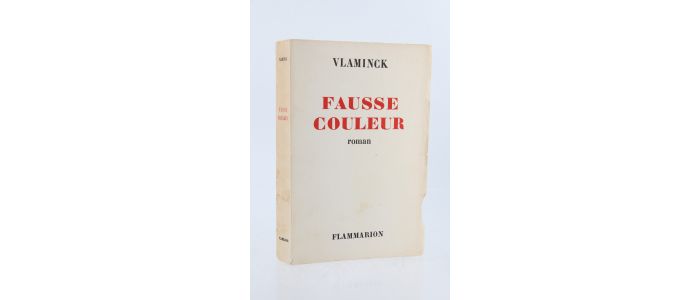 VLAMINCK : Fausse couleur - Erste Ausgabe - Edition-Originale.com