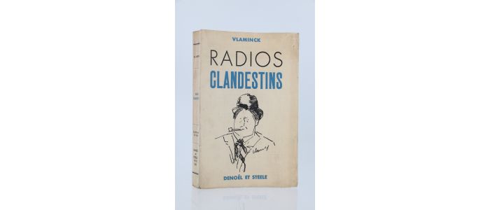VLAMINCK : Radios clandestins - Prima edizione - Edition-Originale.com