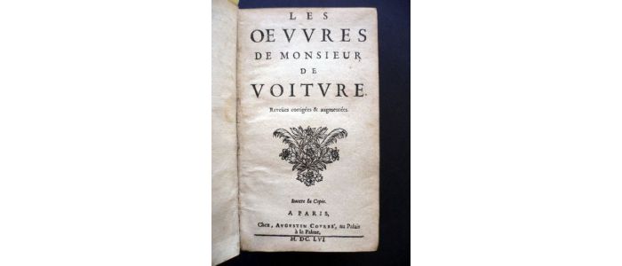VOITURE : Les oeuvres de Monsieur de Voiture - Edition-Originale.com