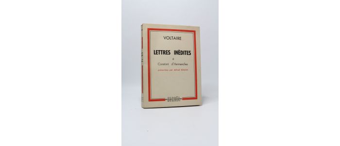 VOLTAIRE : Lettres inédites à Constant d'Hermenches - Prima edizione - Edition-Originale.com