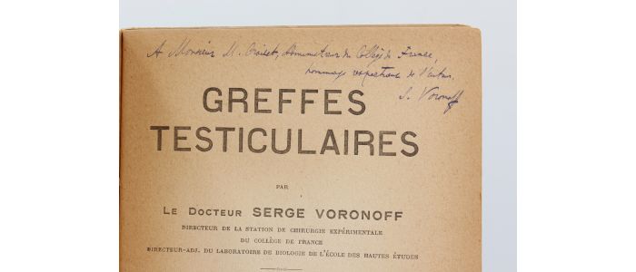 VORONOFF : Greffes testiculaires - Libro autografato, Prima edizione - Edition-Originale.com