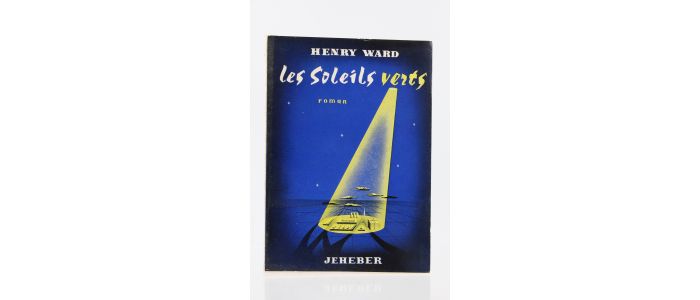 WARD : Les Soleils verts - Prima edizione - Edition-Originale.com