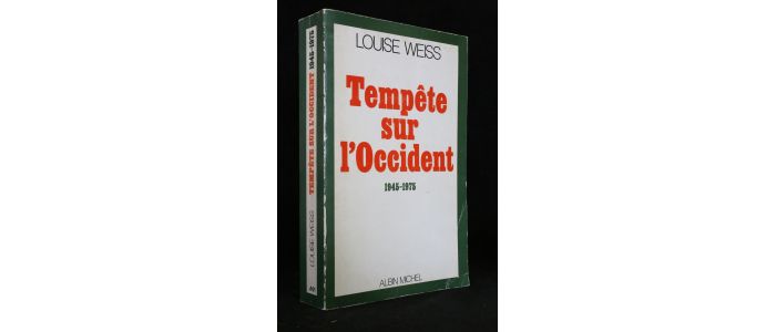 WEISS : Tempêtes sur l'occident 1945-1975 - Libro autografato, Prima edizione - Edition-Originale.com