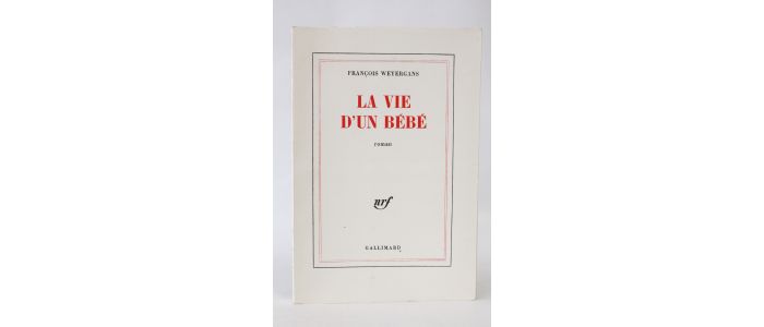 WEYERGANS : La vie d'un bébé - First edition - Edition-Originale.com
