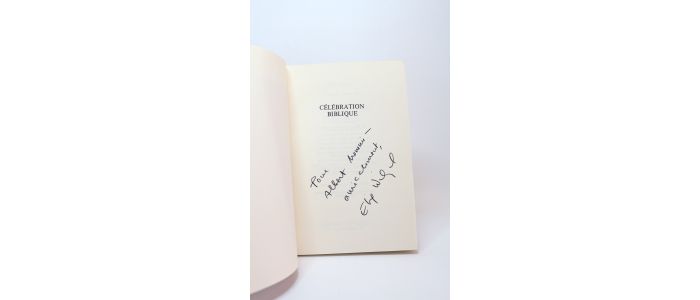 WIESEL : Célébration biblique - Signed book, First edition - Edition-Originale.com