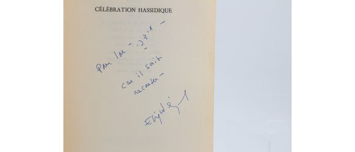 WIESEL : Célébration hassidique, portraits et légendes - Autographe, Edition Originale - Edition-Originale.com