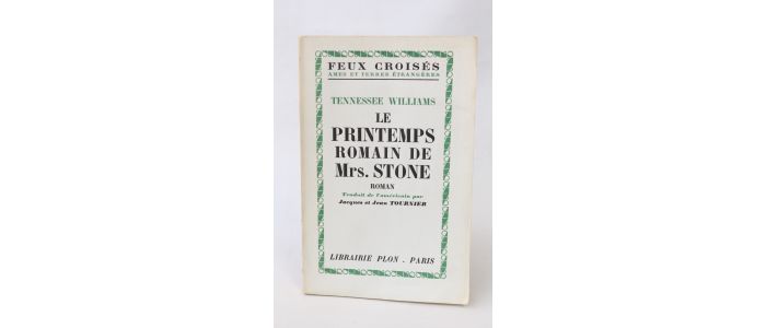 WILLIAMS : Le printemps romain de Mrs. Stone - Prima edizione - Edition-Originale.com