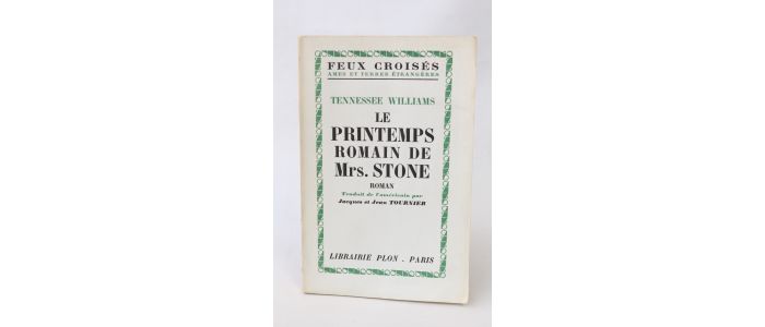 WILLIAMS : Le printemps romain de Mrs. Stone - Erste Ausgabe - Edition-Originale.com