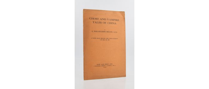WILLOUGHBY-MEADE : Ghost and vampire - Tales of China - Erste Ausgabe - Edition-Originale.com