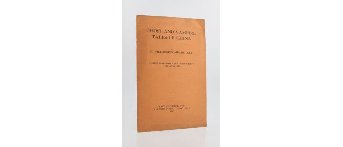 WILLOUGHBY-MEADE : Ghost and vampire - Tales of China - Edition Originale - Edition-Originale.com