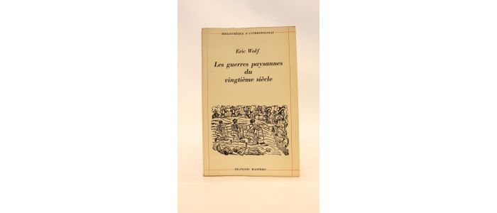 WOLF : Les guerres paysannes du vingtième siècle - Erste Ausgabe - Edition-Originale.com