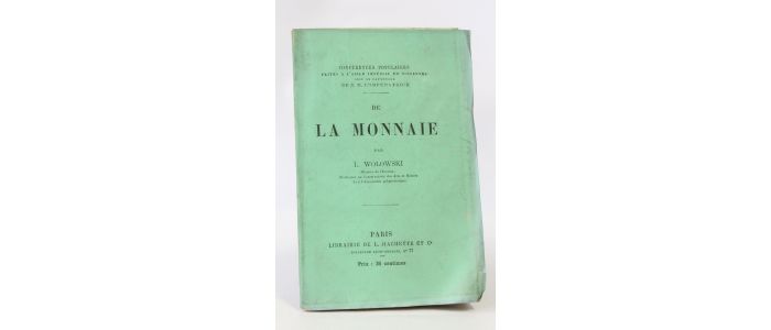 WOLOWSKI : De la monnaie - First edition - Edition-Originale.com