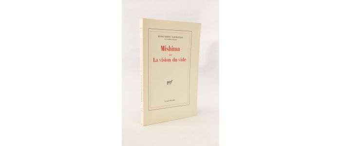 YOURCENAR : Mishima ou la vision du vide - First edition - Edition-Originale.com