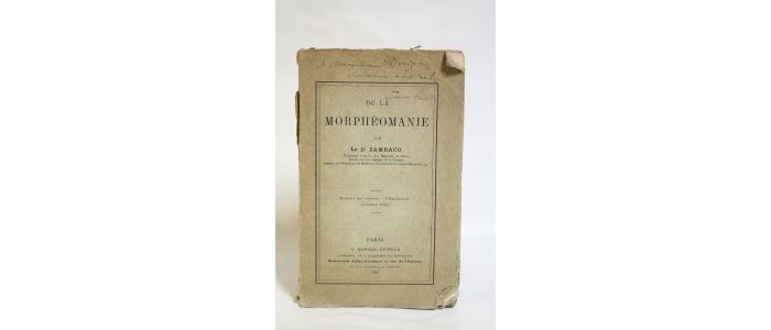 ZAMBACO : De la morphéomanie - Autographe, Edition Originale - Edition-Originale.com