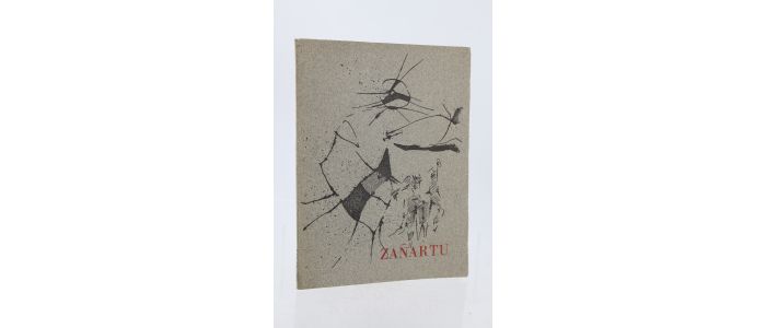 ZANARTU : Catalogue de l'exposition des oeuvres d'Enrique Zanartu à la Galerie du Dragon - Erste Ausgabe - Edition-Originale.com