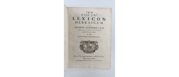 ZANOLINI : Lexicon hebraicum - Erste Ausgabe - Edition-Originale.com