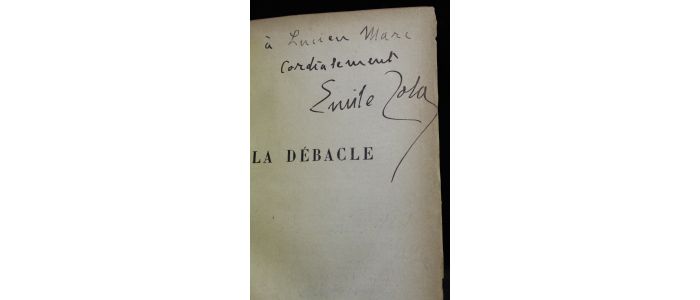 ZOLA : La débâcle - Autographe, Edition Originale - Edition-Originale.com