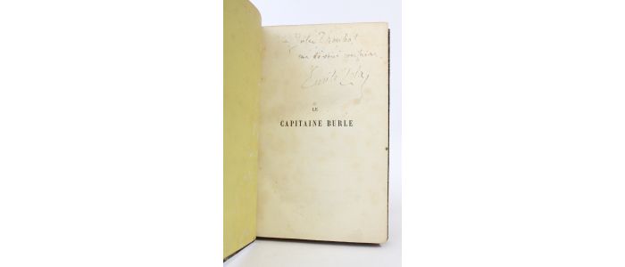 ZOLA : Le capitaine Burle - Signiert, Erste Ausgabe - Edition-Originale.com