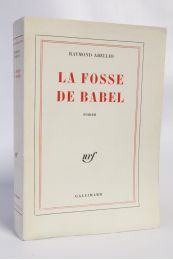 ABELLIO : La fosse de Babel - Prima edizione - Edition-Originale.com