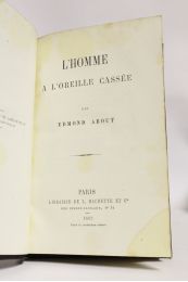 ABOUT : L'homme à l'oreille cassée - First edition - Edition-Originale.com