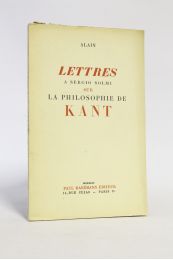 ALAIN : Lettres à Sergio Solmi sur la philosophie de Kant - Erste Ausgabe - Edition-Originale.com
