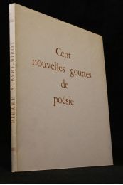 ALBERT-BIROT : Cent nouvelles gouttes de poésie - Signiert, Erste Ausgabe - Edition-Originale.com