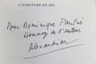 ALEXANDRIAN : L'aventure en soi - Autobiographie - Signed book, First edition - Edition-Originale.com
