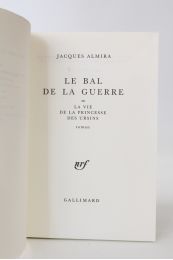 ALMIRA : Le bal de la guerre ou la vie de la princesse des Ursins - Prima edizione - Edition-Originale.com
