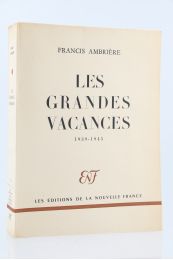AMBRIERE : Les grandes Vacances 1939-1945 - Erste Ausgabe - Edition-Originale.com