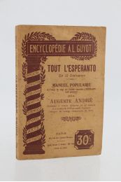 ANDRE : Tout l'Esperanto en 12 dialogues - Manuel populaire à l'usage de ceux qui veulent apprendre l'Esperanto sans grammaire - First edition - Edition-Originale.com