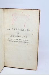 ANONYME : La Pariseide ou les Amours d'un jeune patriote et d'une belle aristocrate ; poème héroi-comi-politique - Edition Originale - Edition-Originale.com
