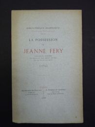 ANONYME : La possession de Jeanne Fery religieuse professe du couvent des soeurs noires de la ville de Mons (1584) - Edition-Originale.com