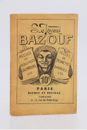 ANONYME : Le joyeux bazouf recueil de calembours, jeux de mots, devinettes, tirades, etc... - Prima edizione - Edition-Originale.com