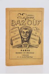 ANONYME : Le joyeux bazouf recueil de calembours, jeux de mots, devinettes, tirades, etc... - Erste Ausgabe - Edition-Originale.com