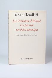 ANOUILH : La Vicomtesse d'Eristal n'a pas reçu son balai mécanique. Souvenir d'un jeune homme - Erste Ausgabe - Edition-Originale.com