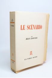 ANOUILH : Le scénario - Prima edizione - Edition-Originale.com