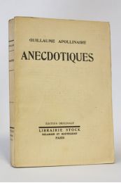 APOLLINAIRE : Anecdotiques - Prima edizione - Edition-Originale.com