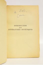 ARAGON : Introduction aux littératures soviétiques - Signiert, Erste Ausgabe - Edition-Originale.com
