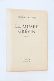 ARAGON : Le musée Grévin - First edition - Edition-Originale.com