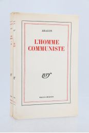 ARAGON : L'homme communiste - L'homme communiste II, 1953 - Complet en deux volumes - Erste Ausgabe - Edition-Originale.com