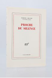 ARLAND : Proche du silence - Prima edizione - Edition-Originale.com