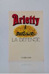 ARLETTY : La défense - Autographe, Edition Originale - Edition-Originale.com