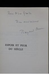 ARON : Espoir et peur du siècle, essais non partisans - Autographe, Edition Originale - Edition-Originale.com