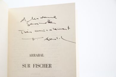 ARRABAL : Arrabal sur Fischer. Initiation aux Echecs - Autographe, Edition Originale - Edition-Originale.com