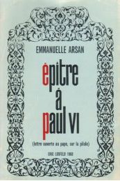 ARSAN : Epître à Paul VI. Lettre ouverte au Pape sur la pilule - Erste Ausgabe - Edition-Originale.com